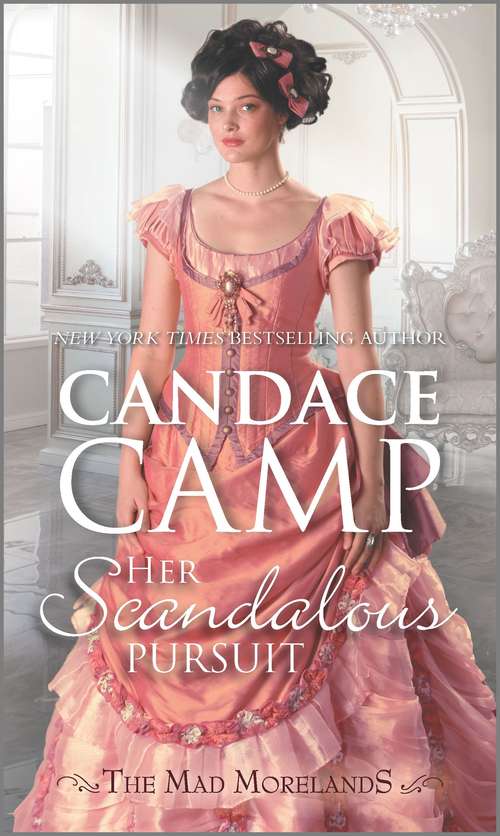 Book cover of Her Scandalous Pursuit (Original) (The Mad Morelands #7)