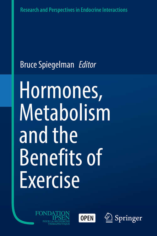 Book cover of Hormones, Metabolism and the Benefits of Exercise (1st ed. 2017) (Research And Perspectives In Endocrine Interactions Ser.)