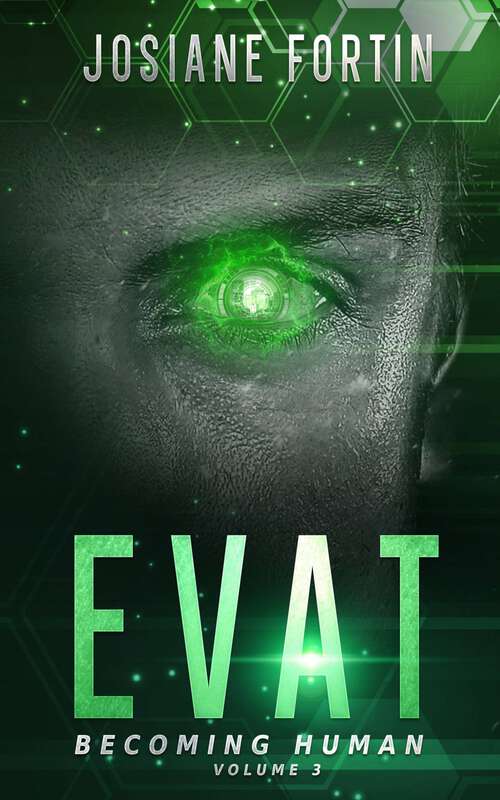 Book cover of Evat: Becoming Human (Becoming Human #3)