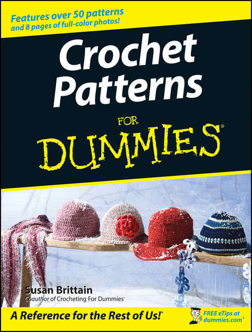 Book cover of Crochet Patterns For Dummies