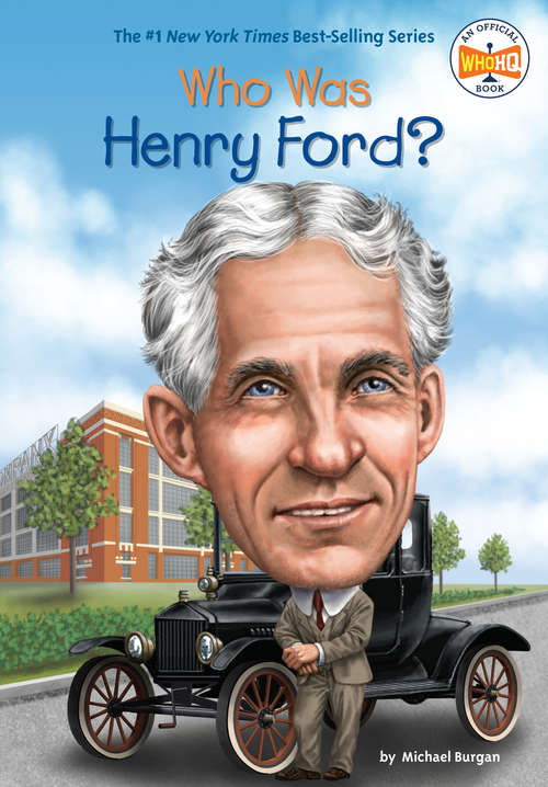 Book cover of Who Was Henry Ford? (Who was?)