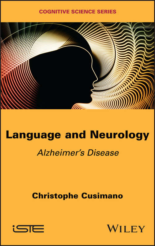 Book cover of Language and Neurology: Alzheimer's Disease