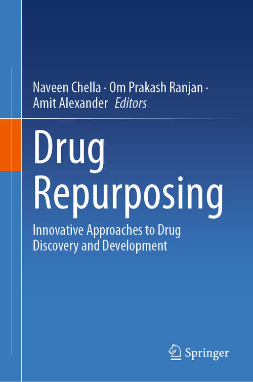 Book cover of Drug Repurposing: Innovative Approaches to Drug Discovery and Development (2024)