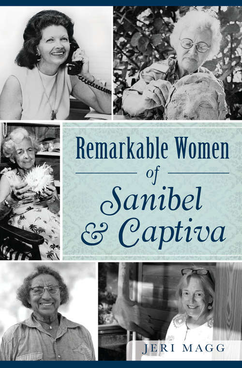 Book cover of Remarkable Women of Sanibel & Captiva (American Heritage)