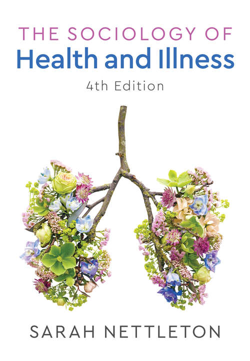Book cover of The Sociology of Health and Illness (4)