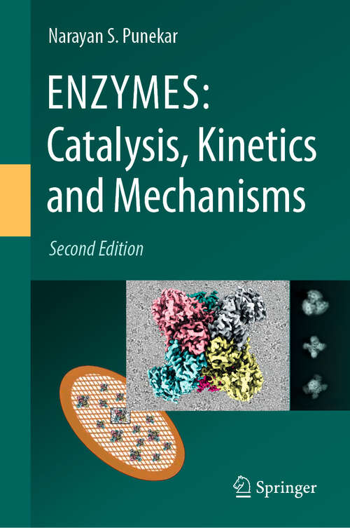 Book cover of ENZYMES: Catalysis, Kinetics and Mechanisms (Second Edition 2025)