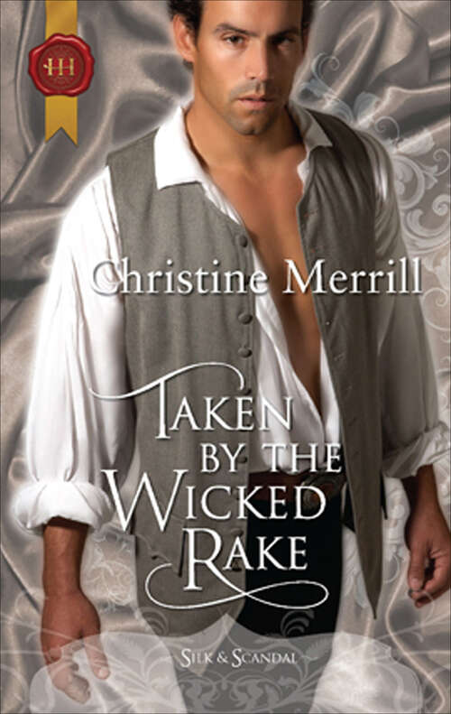 Book cover of Taken by the Wicked Rake (Silk & Scandal #9)