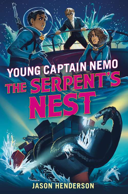 Book cover of The Serpent's Nest: Young Captain Nemo (Young Captain Nemo #3)