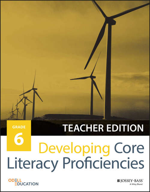 Book cover of Developing Core Literacy Proficiencies, Grade 6 (Teacher Edition)