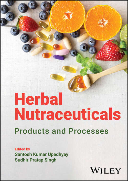 Book cover of Herbal Nutraceuticals: Products and Processes