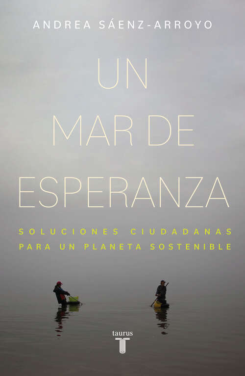 Book cover of Un mar de esperanza: Soluciones ciudadanas para un planeta sostenible