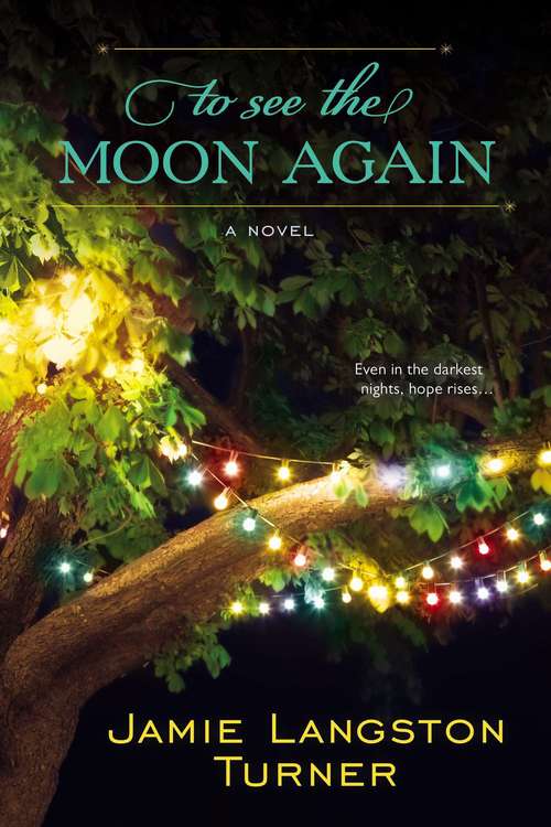 Book cover of To See the Moon Again