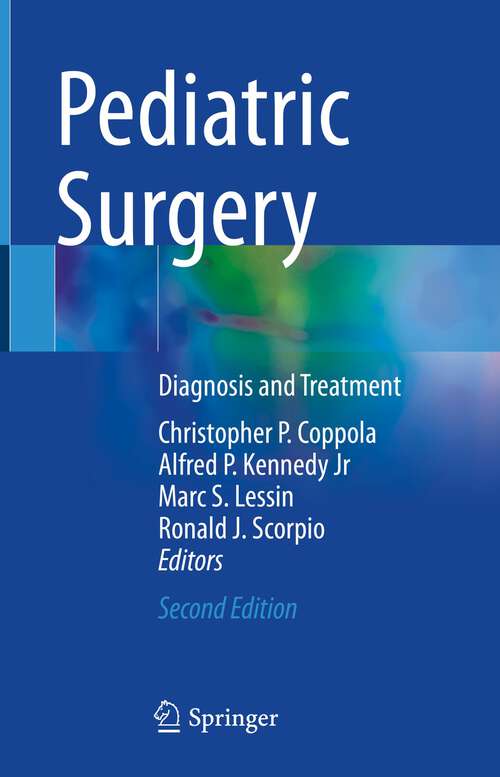 Book cover of Pediatric Surgery: Diagnosis and Treatment (2nd ed. 2022)