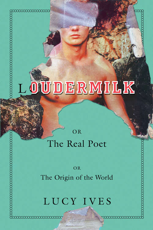 Book cover of Loudermilk: Or, The Real Poet; Or, The Origin of the World