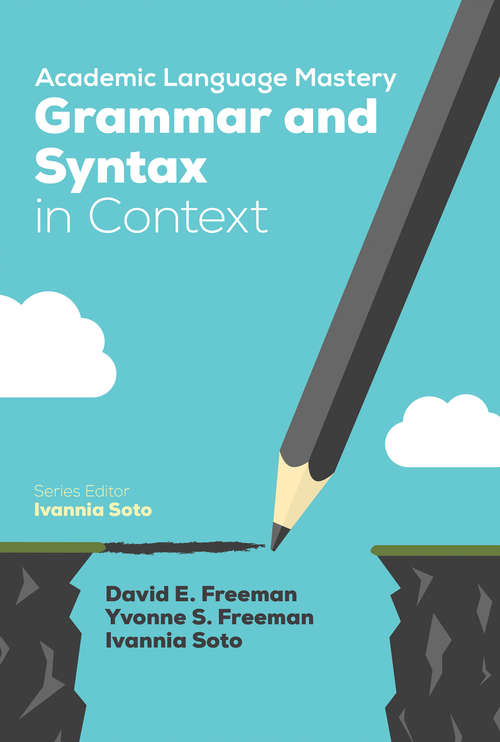 Book cover of Academic Language Mastery: Grammar And Syntax In Context