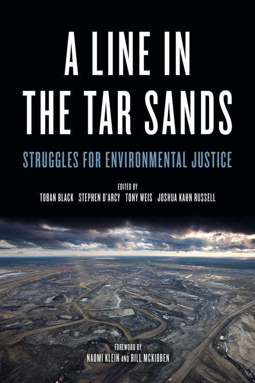 Book cover of A Line in the Tar Sands: Struggles for Environmental Justice