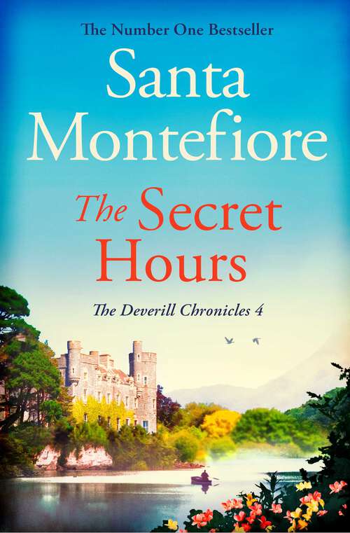 Book cover of The Secret Hours: Family secrets and enduring love - from the Number One bestselling author (The Deverill Chronicles 4) (The Deverill Chronicles #4)