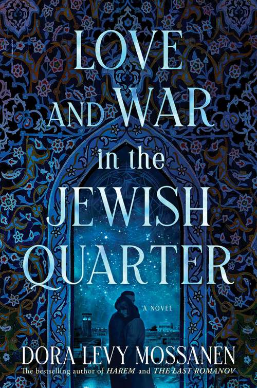 Book cover of Love and War in the Jewish Quarter