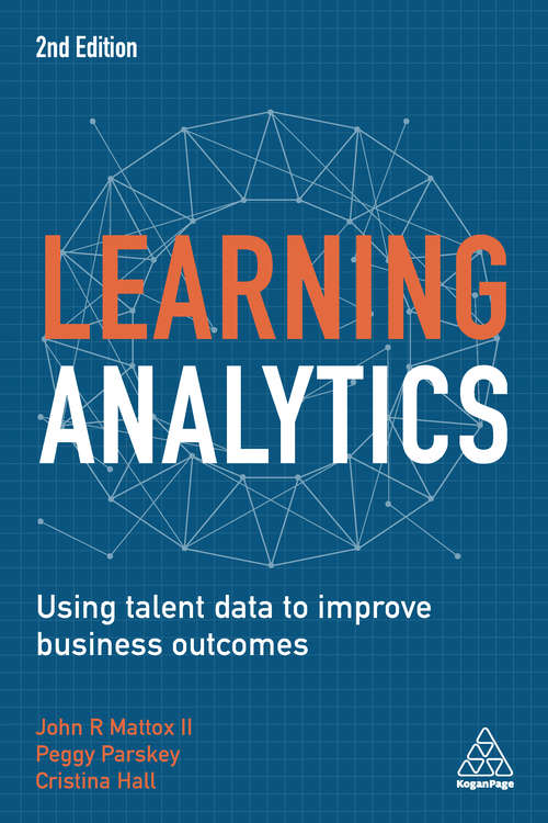 Book cover of Learning Analytics: Using Talent Data to Improve Business Outcomes (2)