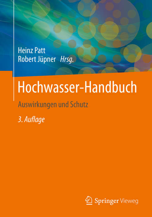 Book cover of Hochwasser-Handbuch: Auswirkungen und Schutz (3. Aufl. 2020)