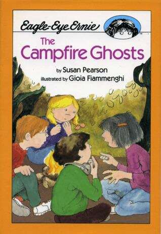 Book cover of The Campfire Ghosts (Eagle-Eye Ernie #4)