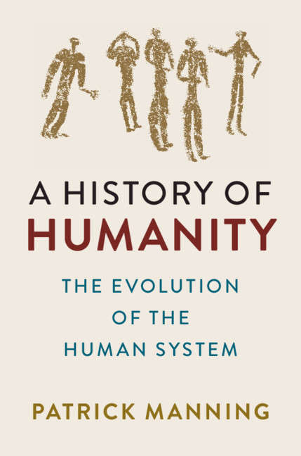 Book cover of A History of Humanity: The Evolution of the Human System