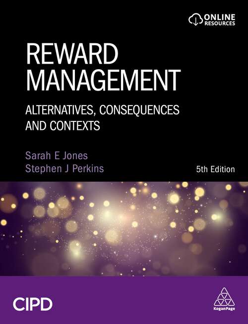 Book cover of Reward Management: Alternatives, Consequences and Contexts