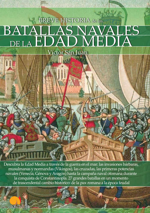 Book cover of Breve historia de las Batallas navales de la Edad Media (Breve Historia)
