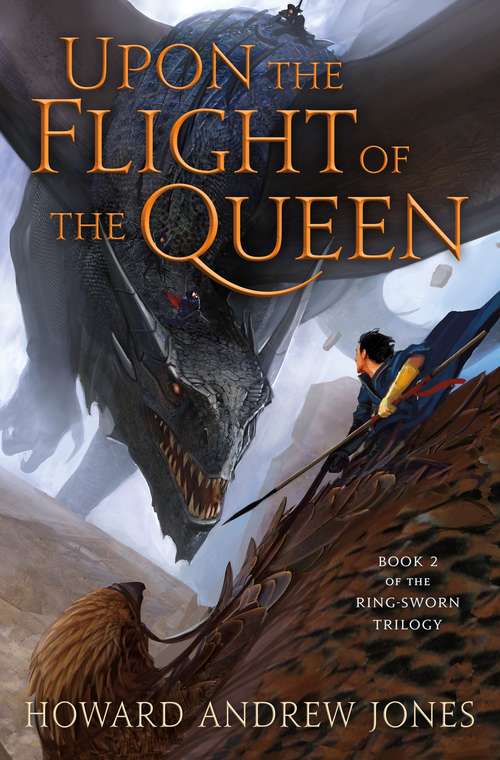 Book cover of Upon the Flight of the Queen (The Ring-Sworn Trilogy #2)