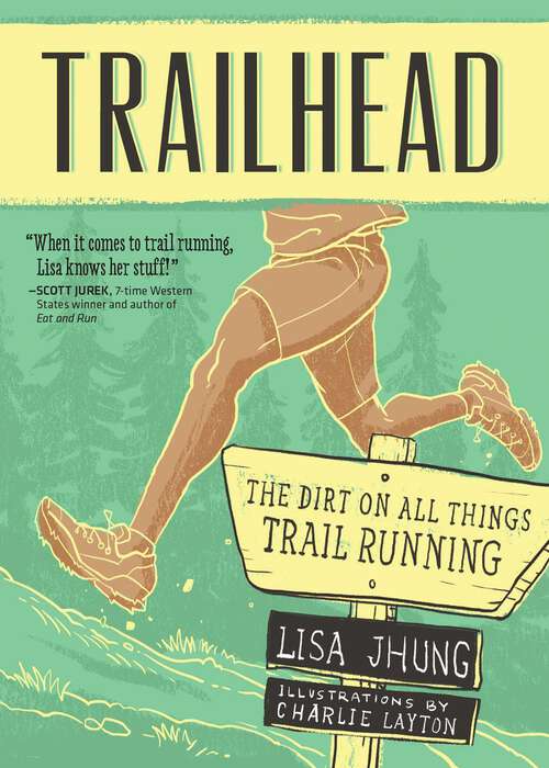 Book cover of Trailhead: The Dirt on All Things Trail Running