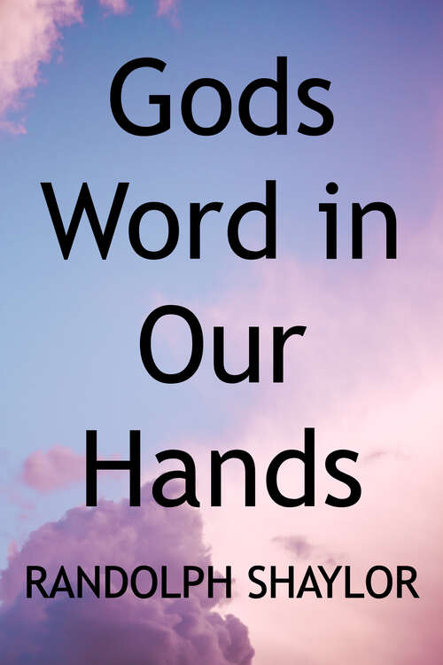 Book cover of God's Word in our Hands