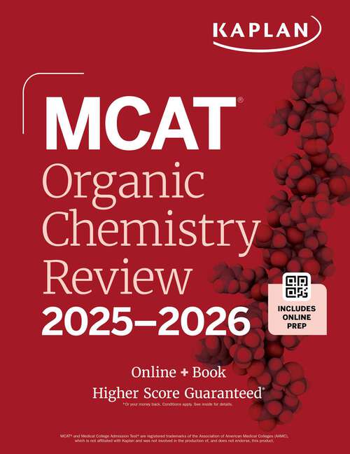 Book cover of MCAT Organic Chemistry Review 2025-2026: Online + Book (Kaplan Test Prep)