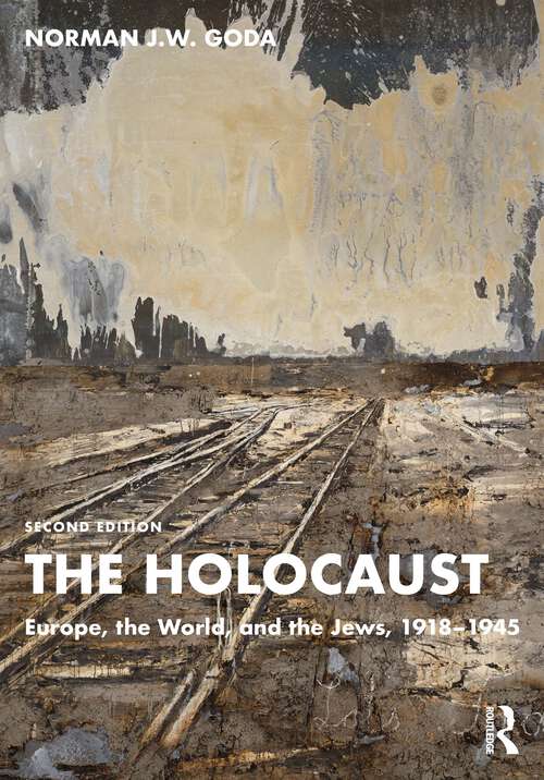 Book cover of The Holocaust: Europe, the World, and the Jews, 1918-1945 (2)