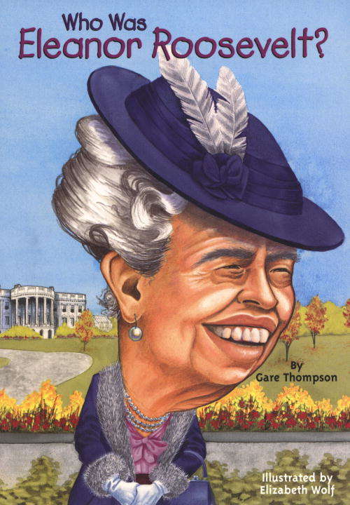 Book cover of Who Was Eleanor Roosevelt? (Who was?)