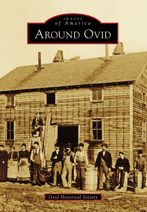 Book cover of Around Ovid (Images of America)
