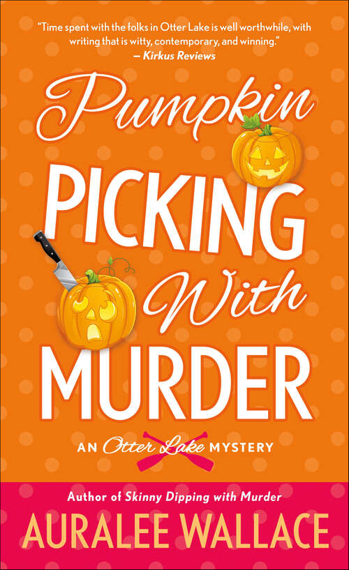 Book cover of Pumpkin Picking with Murder: An Otter Lake Mystery (The Otter Lake Mysteries #2)