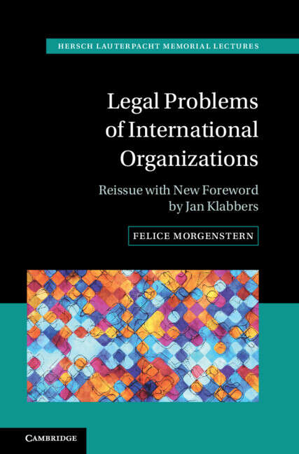 Book cover of Hersch Lauterpacht Memorial Lecture Series: Legal Problems of International Organizations (Hersch Lauterpacht Memorial Lectures: Series Number 2)