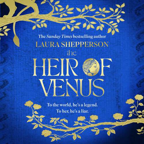 Book cover of The Heir of Venus: The story of Aeneas as it's never been told before from the Sunday Times bestselling author of The Heroines