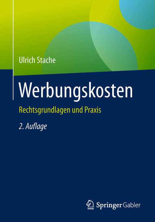 Book cover of Werbungskosten: Rechtsgrundlagen und Praxis (2. Aufl. 2019)