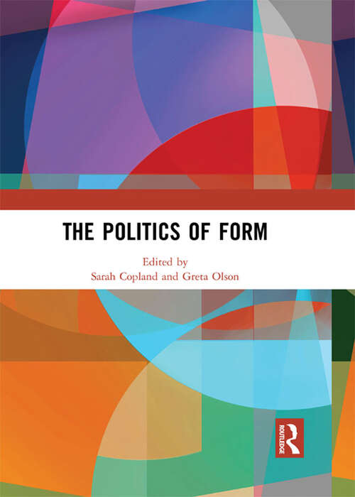 Book cover of The Politics of Form