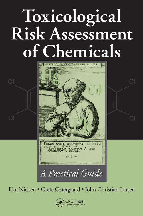 Book cover of Toxicological Risk Assessment of Chemicals: A Practical Guide (1)