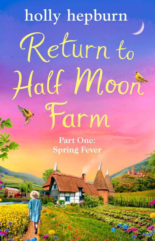 Book cover of Return to Half Moon Farm Part #1: Spring Fever (Ebook Original)