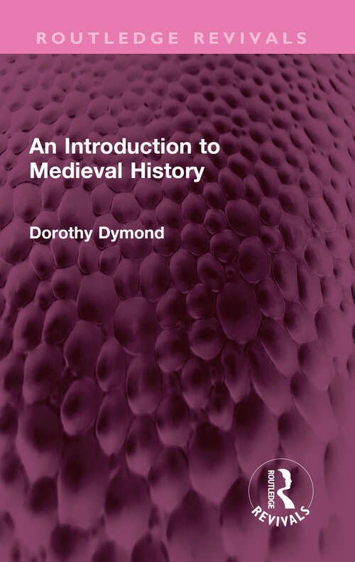 Book cover of An Introduction to Medieval History (Routledge Revivals)