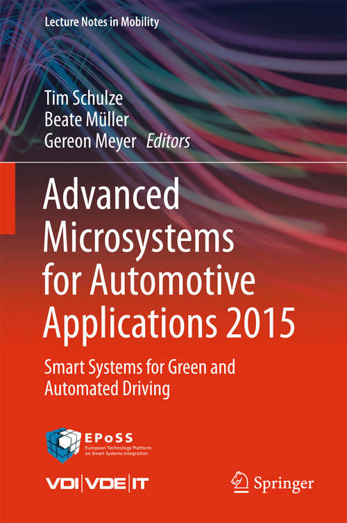 Book cover of Advanced Microsystems for Automotive Applications 2015: Smart Systems for Green and Automated Driving (Lecture Notes in Mobility)