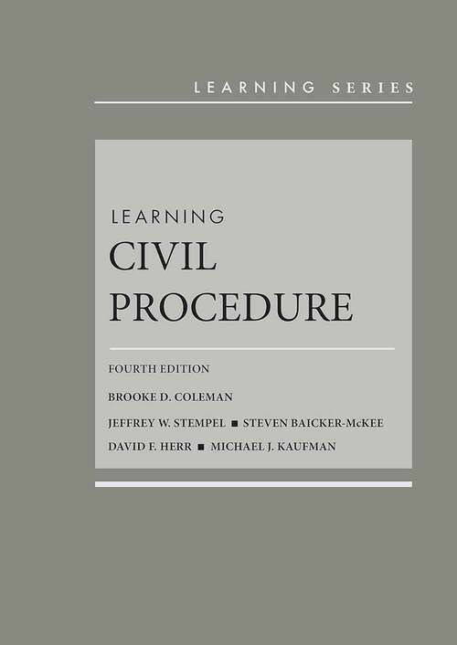 Book cover of Learning Civil Procedure (Fourth Edition) (Learning Series)