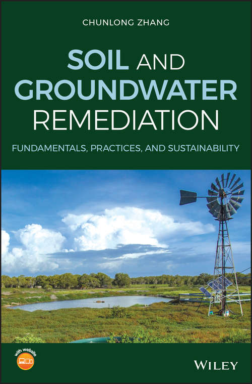 Book cover of Soil and Groundwater Remediation: Fundamentals, Practices, and Sustainability