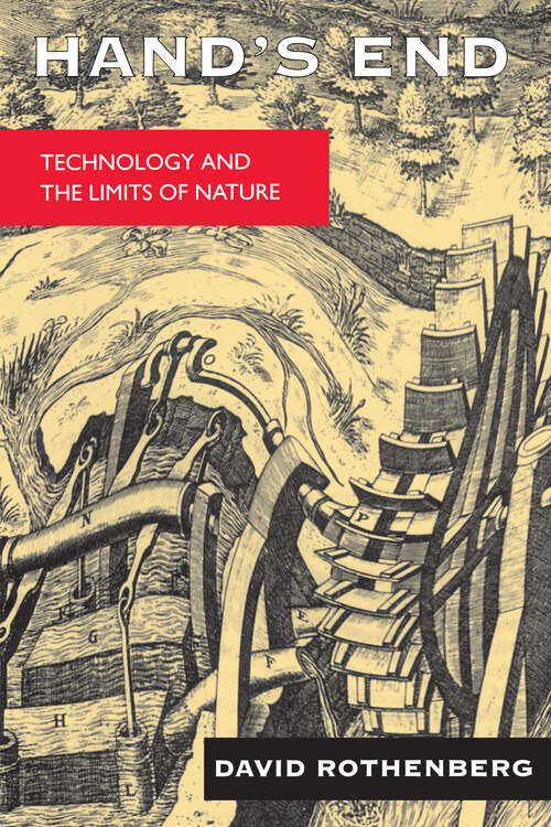 Book cover of Hand's End: Technology and the Limits of Nature