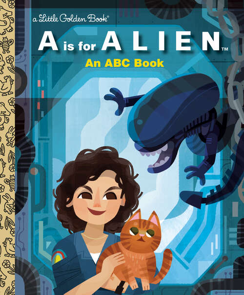 Book cover of A Is for Alien: An ABC Book (Little Golden Book)