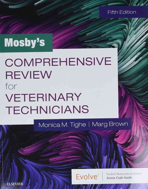 Book cover of Mosby's Comprehensive Review for Veterinary Technicians (Fifth Edition)