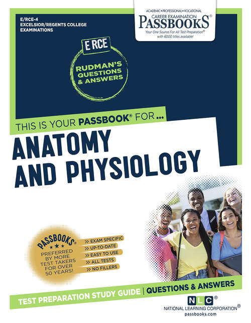 Book cover of ANATOMY AND PHYSIOLOGY: Passbooks Study Guide (Excelsior/Regents College Examination Series: Clep-38)